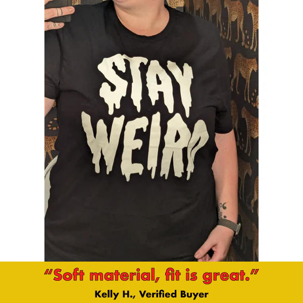 'Stay Weird' Glow in the Dark Shirt - Image 3